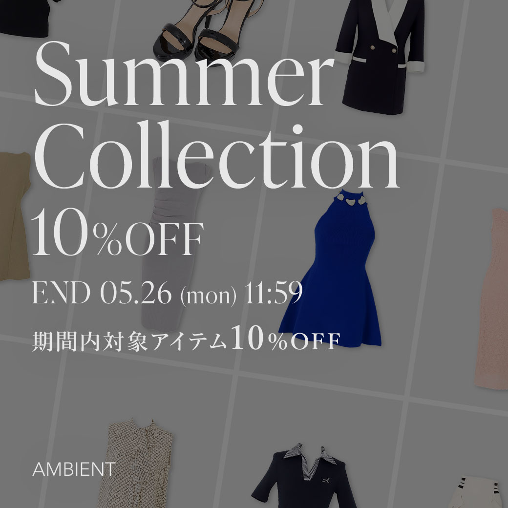 Summer Collection 10%OFF